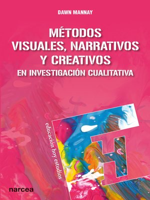 cover image of Métodos visuales, narrativos y creativos en investigación cualitativa